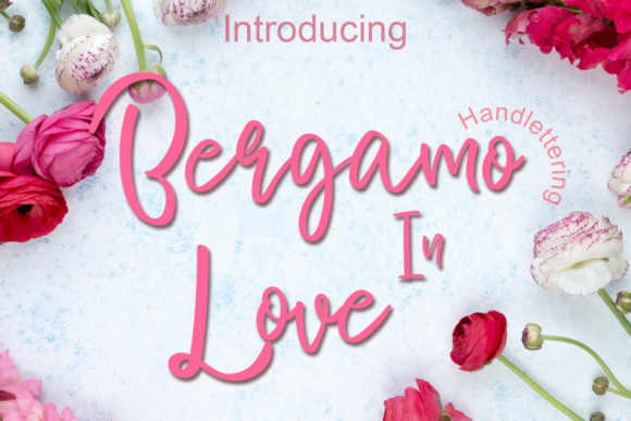 Bergamo in Love: A Script Font for Polished Branding
