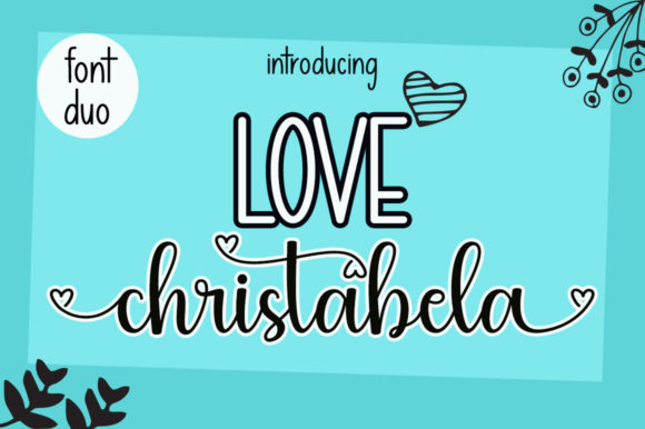 Love Christabela: A Chic Script Font for Modern Web Design