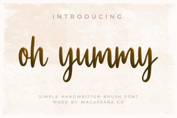 Oh Yummy: A Relaxed Script Font for Editorial Design