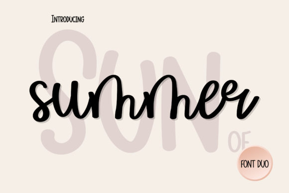 Sun of Summer Font Review: A Versatile Duo for Branding