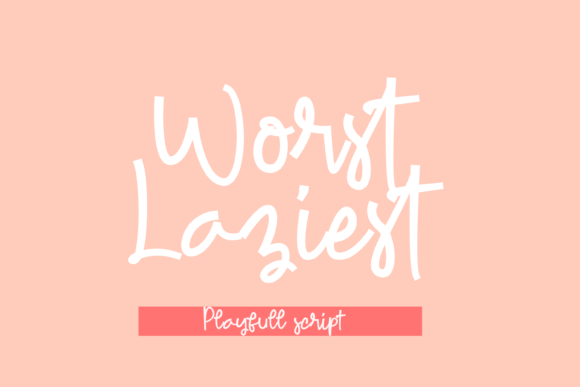 Worst Laziest Font Review: A Chic Script for Branding